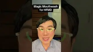Magic Mouthwash for HFMD