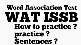 Word Association Test| WAT Preparation|ISSB Psych|How to write sentences in WAT|How to practice|
