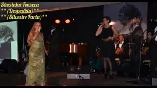 S&atilde;ozinha Fonseca - Despedida (Silvestre Faria)