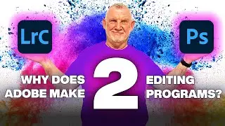 Why does Adobe make 2 photo editing programs?