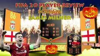 FIFA 20 PLAYER REVIEW - SCREAM JAMES MILNER (SCREAM MILNER Ultimate Team)