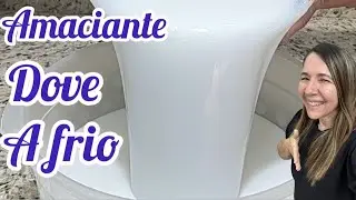 🔴AMACIANTE  DOVE CASEIRO O MAIS FÁCIL QUE AS DONA DE CASA JÁ VIRAM