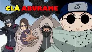 TUDO SOBRE O CL&Atilde; ABURAME - NARUTO