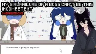Indie Game My Girl failure of a Boss Can't be this Incompetent by CherriiedSocks
