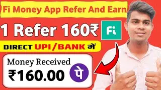 Fi Money App Refer And Earn || new earning app today || cashback offer