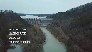 Allatoona Dam Above and Beyond - Drone flight to music by Jesse Marchant