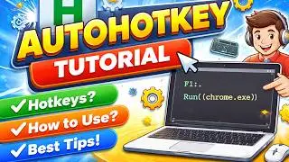 AutoHotkey Tutorial 🔥 Create Your Own Hotkeys Beginner Guide | Turn Any Key into a Shortcut