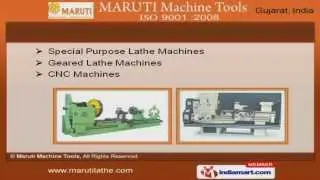Lathe Machines by Maruti Machine Tools, Rajkot