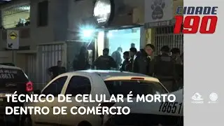 T&eacute;cnico de celular com ficha criminal &eacute; morto dentro de com&eacute;rcio; atiradores fugiram | Cidade 190