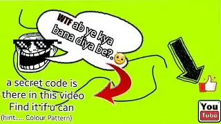 || Decode the CODE || Secret code is there in this video........