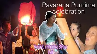 Went to attend Pavarana Purnima at our Monestry after long time gap new vlog 