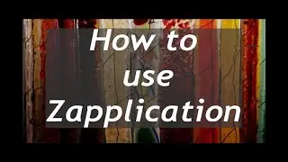 09-How to use  Zapplication