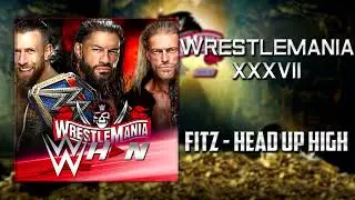 WWE: WrestleMania 37 - Fitz - Head Up High [Official Theme] + AE (Arena Effects)