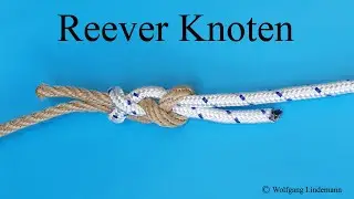 Reever Knoten (Reever Knot)