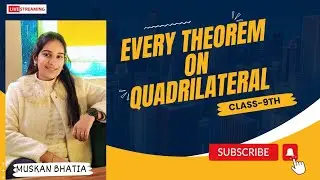 Every Theorem on Quadrilateral With proof || Chapter- Quadrilateral || Class-9th