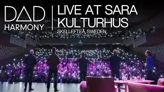Dad Harmony - Medley (Live at Sara Kulturhus 2023)