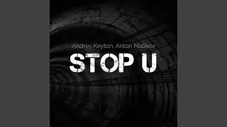 Stop U (Extended Mix)