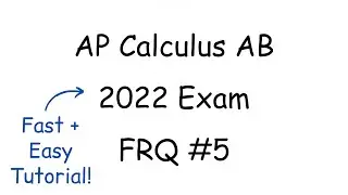 2022 AP Calculus AB FRQ #5