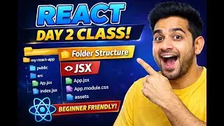 React JS Full Course | Day 2 &ndash; Folder Structure & JSX