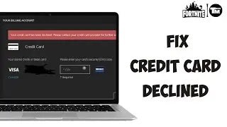 How To Fix Credit Card Declined on Fortnite (EASY Solution)
