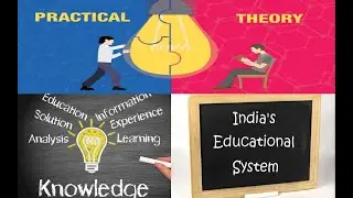 Theory Vs Practical Knowledge | Indian education system in Hindi | Lock down Impact
