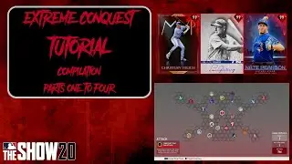 EXTREME CONQUEST TUTORIAL (ALL 4 PARTS) COMPILATION | MLB THE SHOW 20