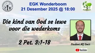 Die kind van God se lewe voor die Wedderkoms - Student MJ Smit