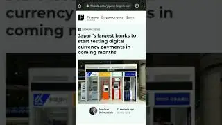 Huge Crypto News - Japan's largest banks to start testing crypto payment soon ✅
