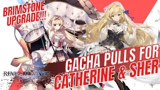 [Revived Witch] Gacha Pulls for Sher and Catherine [Brimstone Team Upgrade!!!]