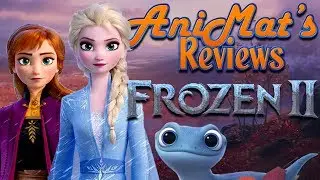 Frozen 2 – AniMat’s Review