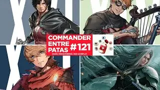 Commander Entre Patas #121 - Clive vs The Wandering Minstrel vs Sephiroth vs Joshua | EDH | MTG