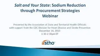 Salt and Your State Webinar: Sodium Reduction through Procurement Strategies