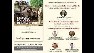Launch Event: Status of Policing in India Report 2020-21 (Vol. I)