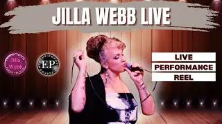 Jilla Webb Live | Performance Reel