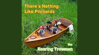 There's Nothing Like Pilchards
