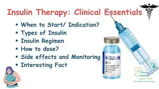 Insulin: Pharmacology: Indications, Types, Regimen, Dosing, Side effects & Monitoring