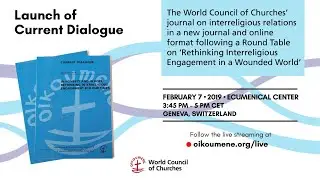 Launch of Current Dialogue
