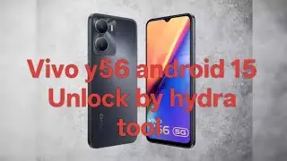 Vivo y56 5g android 15 / dimancity 700 Unlock by / hydra tool / Hydra Tool Unlock Vivo y56 5g /Hydra