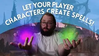 Позвольте игрокам создавать магические заклинания | D&D | 5e | Советы DM