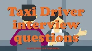 Taxi Driver interview questions