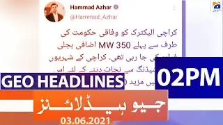 Geo Headlines 02 PM | 3rd June 2021