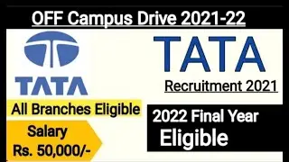 TATA Off Campus Drive 2021 | Tata Recruitment 2021 | Job vacancy 2021 | EEE, ECE, EIE & ICE Jobs