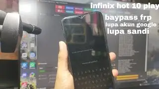 Infinix hot 10 play kekunci sandi...dan di kunci pemilik...