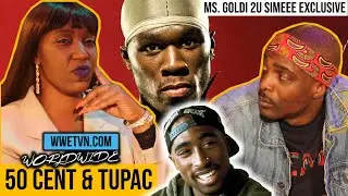 Ms. Goldi Discusses 50 CENT's Hustle mentality & TUPAC touching hip hop fans spiritually