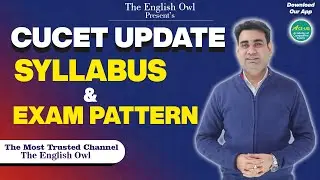 CUCET Latest Update | Exam Pattern & syllabus | The English Owl