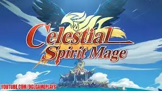 Celestial Spirit Mage Android Gameplay