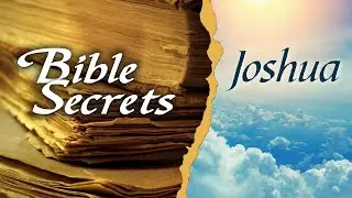 The Holy Bible - Book 6 - Joshua &ndash; Bible Secrets Explained by Kabbalah