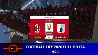 FOOTBALL LIFE 2026 FULL HD ITA  #26
