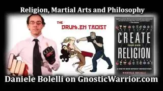 Religion, Martial Arts and Philosophy with Daniele Bolelli - Gnostic Warrior #23