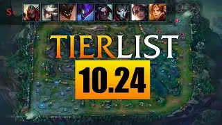 S11 League of Legends Patch 10.24 Tier List